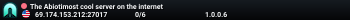 The Abiotimost cool server on the internet