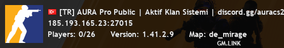 [TR] AURA Pro Public | Aktif Klan Sistemi | discord.gg/auracs2