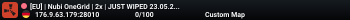 [EU] | Nubi OneGrid | 2x | JUST WIPED 23.05.2026 16:00 CEST |