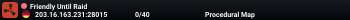 Friendly Until Raid