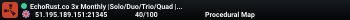 EchoRust.co 3x Monthly |Solo/Duo/Trio/Quad | Full Wiped