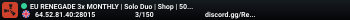 EU RENEGADE 3x MONTHLY | Solo Duo | Shop | 50% Upkeep | No BP W