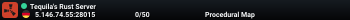 Tequila's Rust Server