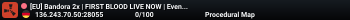 [EU] Bandora 2x | FIRST BLOOD LIVE NOW | Events | ORP