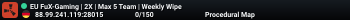 EU FuX-Gaming | 2X | Max 5 Team | Weekly Wipe