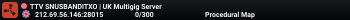 TTV SNUSBANDITXO | UK Multigig Server