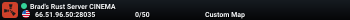 Brad's Rust Server CINEMA