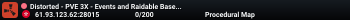 Distorted - PVE 3X - Events and Raidable Bases - Biweekly