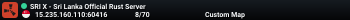 SRI X - Sri Lanka Official Rust Server