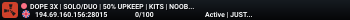 DOPE 3X | SOLO/DUO | 50% UPKEEP | KITS | NOOB FRIENDLY