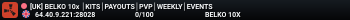 [UK] BELKO 100x │KITS│PAYOUTS│PVP│WEEKLY│EVENTS