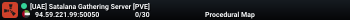 Satalana Gathering Server [UAE] [PVE]