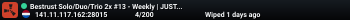 Bestrust Solo/Duo/Trio 2x #13 - Weekly | JUST FULLWIPED 04.06 0