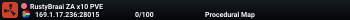 RustyBraai ZA x10 PVE