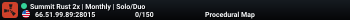 Summit Rust 2x | Monthly | Solo/Duo