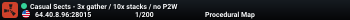 Casual Sects - 3x gather / 10x stacks / no P2W