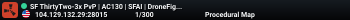 SF ThirtyTwo-3x PvP | AC130 | SFAI | DroneFighter