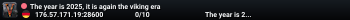 The year is 2025, it is again the viking era