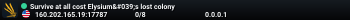Survive at all cost Elysium's lost colony