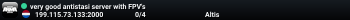 very good antistasi server with FPV's