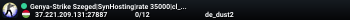 Genya-Strike Szeged|SynHosting|rate 35000|cl_cmdrate 66|cl_upda