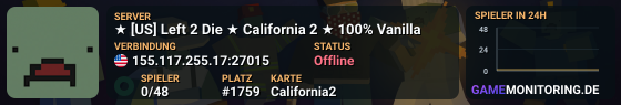 ★ [US] Left 2 Die ★ California 2 ★ 100% Vanilla