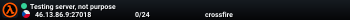 Testing server, not purpose