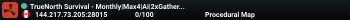 TrueNorth Survival - Monthly|Max4|Ai|2xGather|5xStackSize|Proce