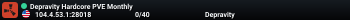 Depravity Hardcore PVE Monthly