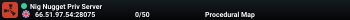 Nig Nugget Priv Server