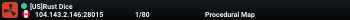[US]Rust Dice (SOLO ONLY)