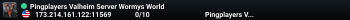 Pingplayers Valheim Server Wormys World