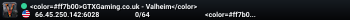 <color=#ff7b00>GTXGaming.co.uk - Valheim</color>
