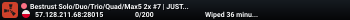 Bestrust Solo/Duo/Trio/Quad/Max5 2x #7 | JUST FULLWIPED 04.06 0