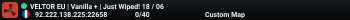 VELTOR EU | Vanilla + | Just Wiped!