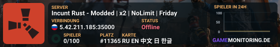 Incunt Rust - Modded | x2 | NoLimit | Friday