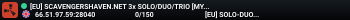 [EU] SCAVENGERSHAVEN.NET 3x SOLO/DUO/TRIO [MYMINI|SHOP|KITS]