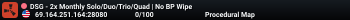 DSG - 2x Monthly Solo/Duo/Trio/Quad | No BP Wipe