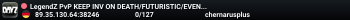 LegendZ PvP KEEP INV ON DEATH/FUTURISTIC/EVENTS/NEW ADMINS/KILL