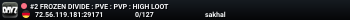 #2 FROZEN DIVIDE : PVE : PVP : HIGH LOOT