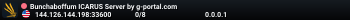 Bunchaboffum ICARUS Server by g-portal.com
