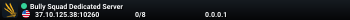 Bully Squad Dedicated Server
