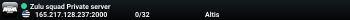 Zulu squad Private server