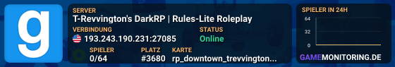 T-Revvington's DarkRP | Rules-Lite Roleplay