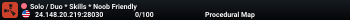 Solo / Duo * Skills * Noob Friendly