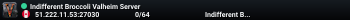 Indifferent Broccoli Valheim Server