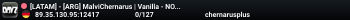 [LATAM] - [ARG] MalviChernarus | Vanilla - NO BASES - 1PP 4Max