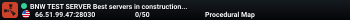 BNW TEST SERVER Best servers in construction process
