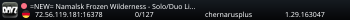 =NEW= Namalsk Frozen Wilderness - Solo/Duo Limit Hardcore Loot++