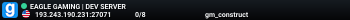 EAGLE GAMING | DEV SERVER